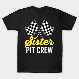 Sister Pit Crew T-Shirt